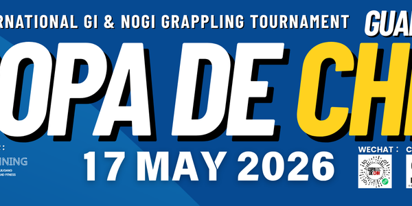 Copa De CHN (GUANGXI) - International GI & NOGI Tournament 2026