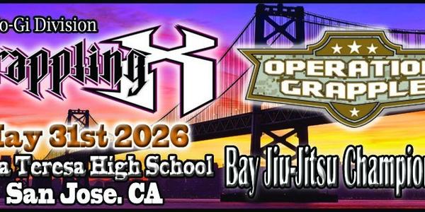 Grappling X 5/31/2026 Bay Jiu Jitsu Championships San Jose, CA
