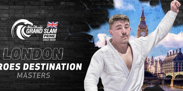 ABU DHABI GRAND SLAM JIU-JITSU WORLD TOUR 2022-2023 - LONDON - MASTERS