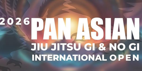 2026 Pan Asian Jiu Jitsu Gi & No Gi International Open