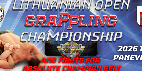 2026 LITHUANIA OPEN GRAPPLING GI / NOGI CHAMPIONSHIP