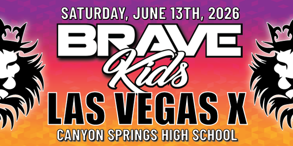 Brave Kids Las Vegas X