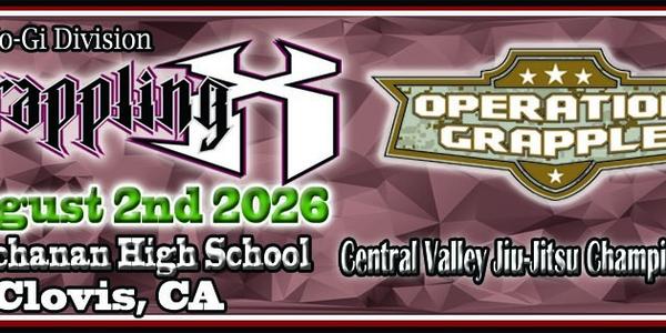 Grappling X 8/2/2026 Central Valley Jiu Jitsu Championships, Clovis, CA