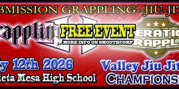 Grappling X 7/12/2026 Valley Jiu Jitsu Championships, Murrieta, CA