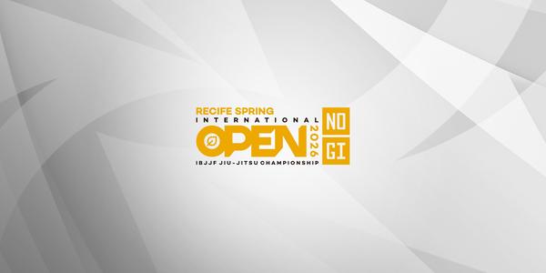 Recife Spring International Open IBJJF Jiu-Jitsu No-Gi Championship 2026