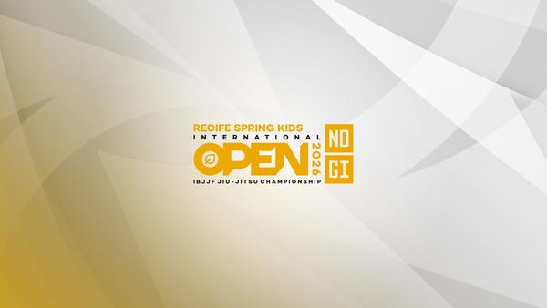 Recife Spring Kids International Open IBJJF Jiu-Jitsu No-Gi Championship 2026