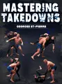 Mastering Takedowns: All Tricks & Techniques for Unstoppable Takedowns by Georges St. Pierre image 1