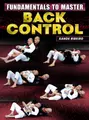 Fundamentals To Master: Back Control by Xande Ribeiro image 1