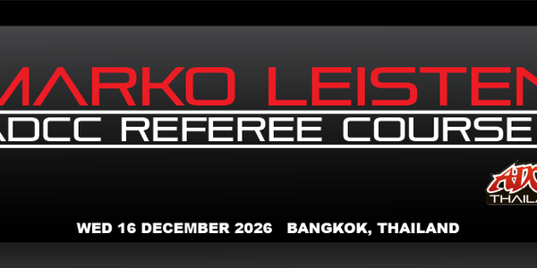 ADCC Referee Course with Marko Leisten