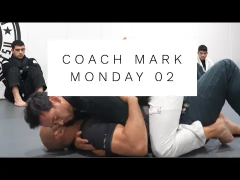 Coach Mark Monday 02 -Late check in - oops it’s on Tuesday- Thoughts around Jiujitsu and students.