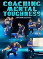 Coaching Mental Toughness by Braumon Creighton image 1