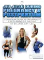 Jiu Jitsu During Pregnancy & Postpartum by Brianna Battles image 1