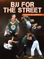 BJJ For The Street by Burton Richardson image 1
