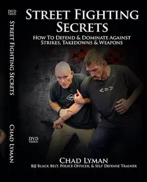 Street Fighting Secrets by Chad Lyman