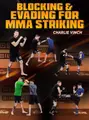 Blocking And Evading For MMA Striking by Charlie Vinch image 1