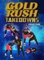 Gold Rush Takedowns by Chase Pami image 1