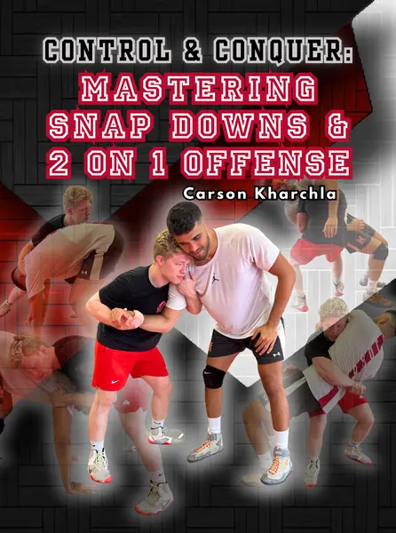 Control and Conquer: Mastering Snap Downs and 2 on 1 Offense by Carson Kharchla