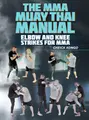The MMA Muay Thai Manual by Cheick Kongo image 1