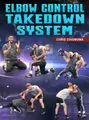 Elbow Control Takedown System by Chris Chionuma image 1