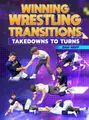 Winning Wrestling Transitions by Dan Neff image 1