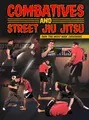 Combatives & Street Jiu Jitsu by Dan "The Wolf Man" Theodore image 1