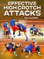 Effective High Crotch Attacks by Dan Vallimont image 1