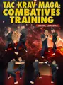 Tac Krav Maga: Combatives Training by Daniel Longoria image 1