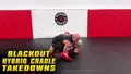 Blackout Hybrid Cradle Takedowns by David Petrone image 3