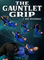 The Gauntlet Grip by Drew Weatherhead image 1