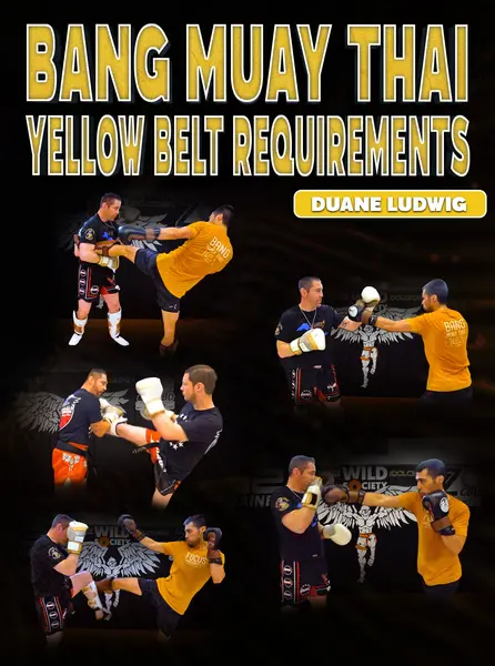 Bang Muay Thai Yellow Belt Requirements by Duane Ludwig