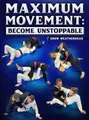 Maximum Movement: Become Unstoppable by Drew Weatherhead image 1