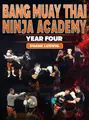 Bang Muay Thai Ninja Academy: Year Four by Duane Ludwig image 1