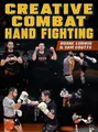 Creative Combat Hand Fighting by Duane Ludwig and Sam Coutts image 1
