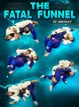The Fatal Funnel by Ed Abrasley image 1
