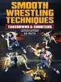 Smooth Wrestling Techniques by Ed Ruth image 1