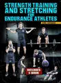 Strength Training and Stretching for Endurance Athletes by Eric Hinman image 1