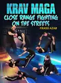 Krav Maga Close Range Fighting On The Streets by Frass Azab image 1