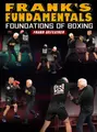 Franks Fundamentals: Foundations of Boxing by Frank Gilfeather image 1