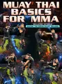 Muay Thai Basics For MMA by Gaston Bolanos image 1