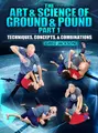 The Art & Science Of Ground And Pound Part 1 by Greg Jackson image 1
