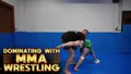 Dominating With MMA Wrestling by George Hickman image 3
