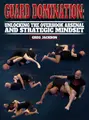 Guard Domination: Unlocking The Arsenal and Strategic Mindset by Greg Jackson image 1