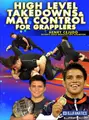 High Level Takedowns and Mat Control for Grapplers by Henry Cejudo image 1