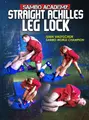 Sambo Academy: Achilles Locks by Ivan Vasylchuk image 1