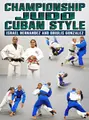 Championship Judo Cuban Style by Israel Hernandez and Driulis Gonzalez image 1