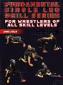 Fundamental Single Leg Drill Series: For Wrestlers of All Skill Levels by Jamill Kelly image 1