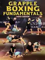 Grapple Boxing Fundamentals by Jared Gordon image 1