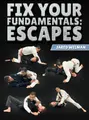 Fix Your Fundamentals Escapes by Jared Welman image 1