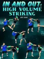 In and Out: High Volume Striking by Jeff Chan image 1