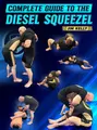 Complete Guide To The Diesel Squeezel by Jim Kelly image 1